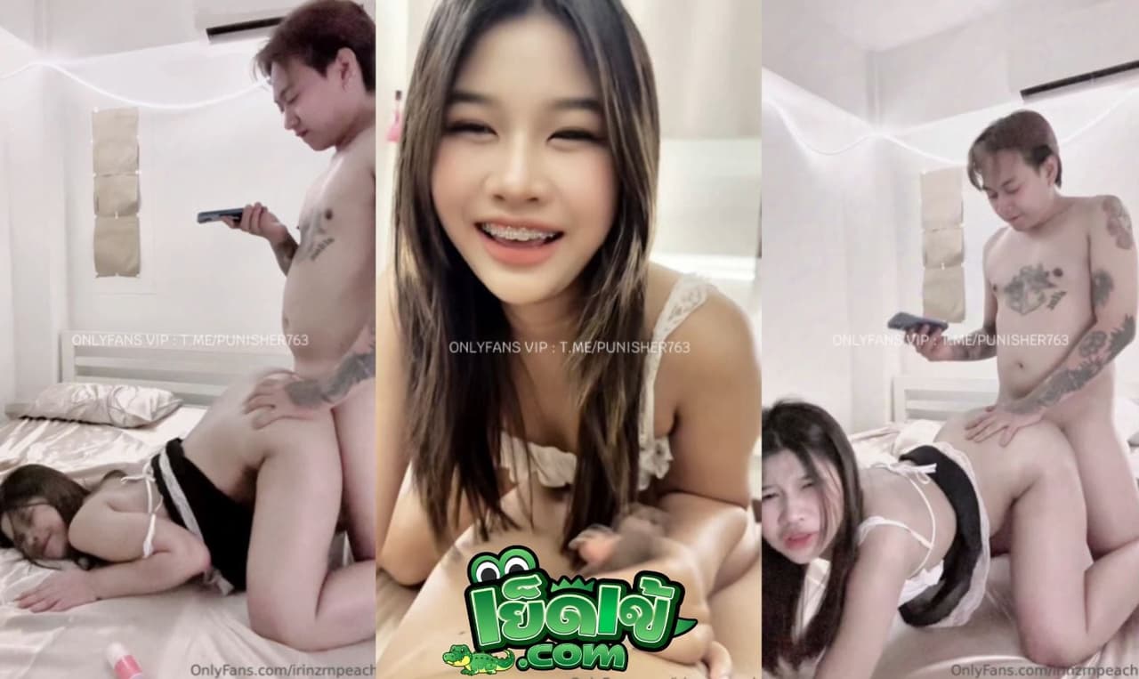 คลิปหลุด โอนลี่แฟน irinzrnpeach น้องริน ผลงานล่าสุดของน้อง น่าเย็ดจัด หุ่นอวบๆ กระแทกมันส์ ทำหน้าอ้อนควยเก่ง สายเงี่ยนห้ามพลาด