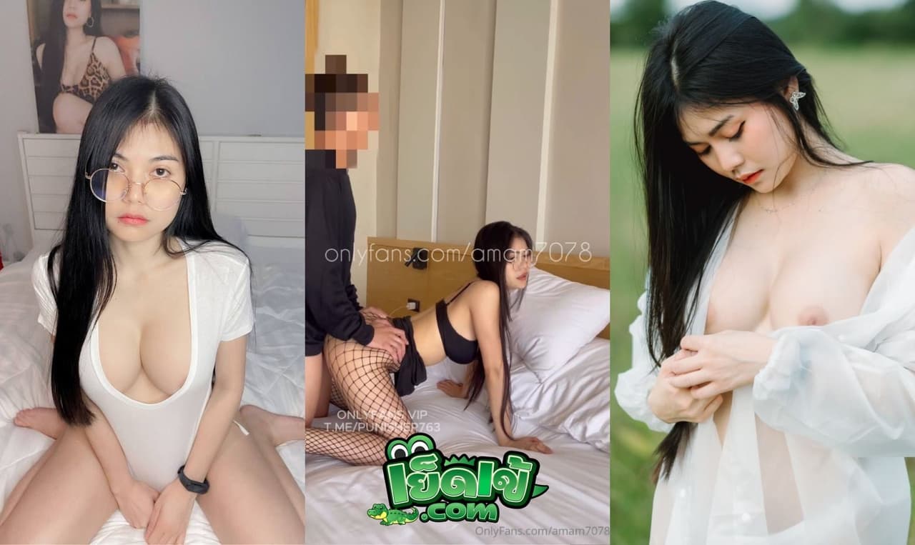 คลิปหลุด โอนลี่แฟน amam น้องแอมแอม ใส่กระโปรงสั้นฟิตเปรี๊ยะยั่วเย็ดจัด นั่งดูดควยให้อย่างเสียว ก่อนขึ้นไปคอมขย่มรัวๆ เห็นแล้วพาเงี่ยน